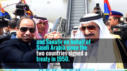 Despite Public Outcry, Egypt to Transfer Islands to Saudi Arabia