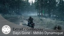 Extrait / Gameplay - Days Gone - Les changements climatiques - E3 2017
