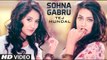Sohna Gabru HD Video Song Tej Hundal 2017 Latest Punjabi Songs