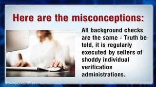 Misconceptions about Comprehensive Background Check Online
