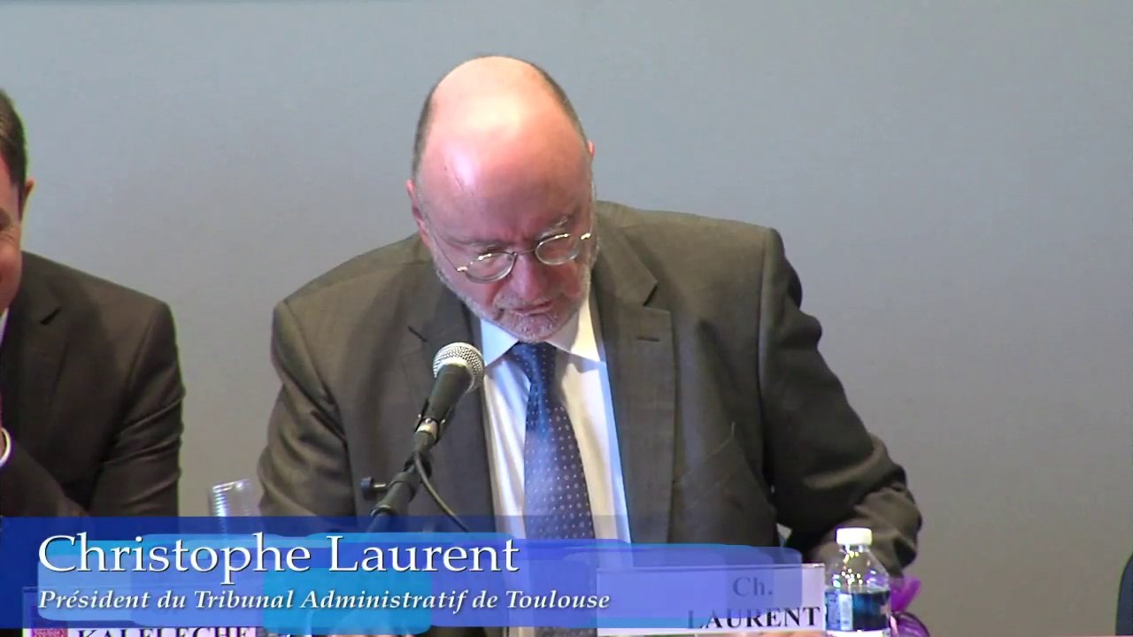 "Ouverture des travaux scientifiques", Christophe LAURENT, Pdt du Trib. administratif de Toulouse - IFR_La laïcité..._06