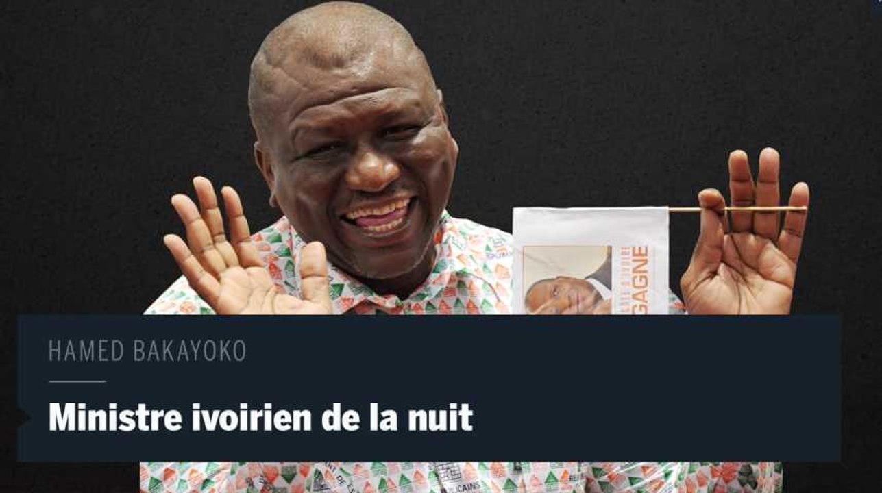 Hamed Bakayoko, le ministre de la nuit