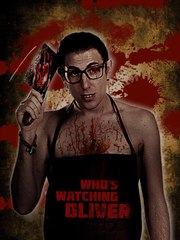 Who's Watching Oliver Trailer #1 (2017)