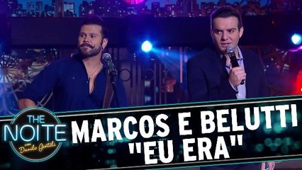 Musical: Marcos e Belutti - Eu Era