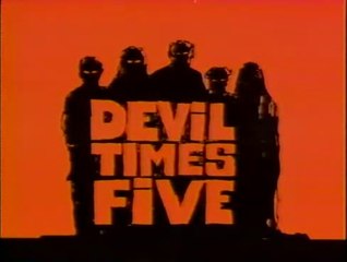 DEVIL TIMES FIVE