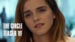 The Circle - Avec Emma Watson - Teaser VF