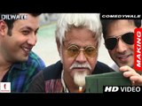 Dilwale | Comedywale | Boman Irani, Sanjay Mishra, Johnny Lever, Shah Rukh Khan, Varun Dhawan