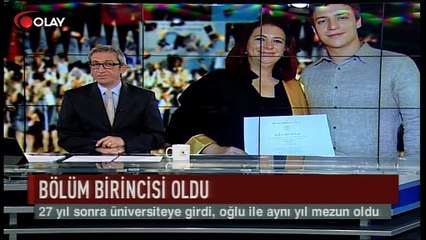 Oğlu ile aynı yıl mezun oldu (Haber 15 06 2017)