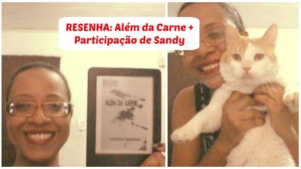 Resenha Além da Carne - César Bravo   Participação de Sandy