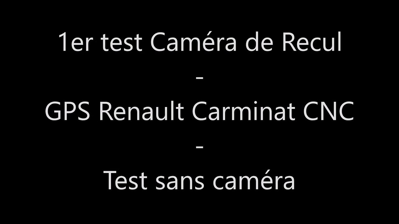Caméra recul GPS Renault CNC Carminat