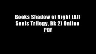 Books Shadow of Night (All Souls Trilogy, Bk 2) Online PDF