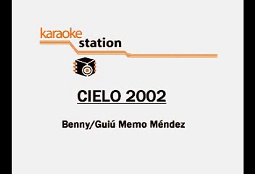 Benny - Cielo 2002 (Karaoke)