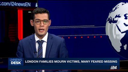 i24NEWS DESK | London tower death toll at 17 | Thursday, June 15th 2017