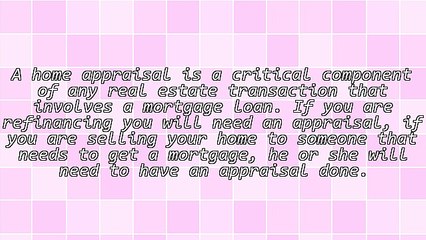 You Need to Know This About Home Appraisals