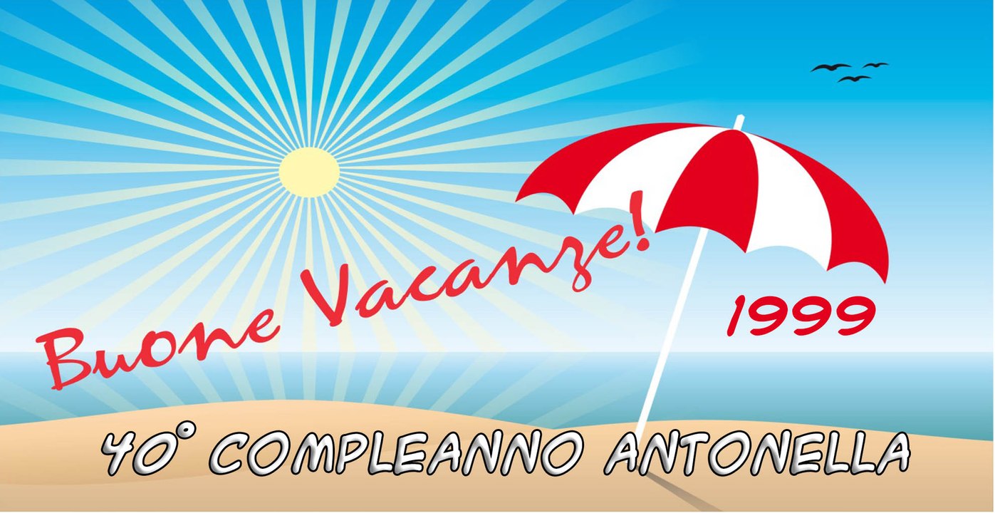 1999 - 40° Compleanno Antonella