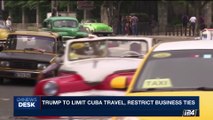 i24NEWS DESK | Trump to limit Cuba travel, restrict business ties | Friday, June 16th 2017