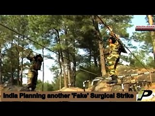 India's Plan to Stage Another Fake Surgical Strike - Exposed