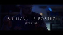 Sullivan Le Postec, scénariste - Bande démo 2017