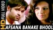 Latest Video Song - Afsana Banake Bhool Na Jaana - HD(Full Song) - Dil Diya Hai - PK hungama mASTI Official Channel