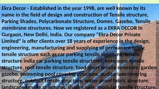 Tensile Structures Manufacturers In Gurgaon |  Ekra Decor