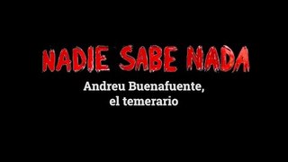 Momentos NSN (4x09): Andreu Buenafuente, el temerario