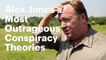 Alex Jones’s Most Outrageous Conspiracy Theories