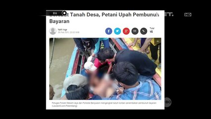 Penangkapan Pelaku Pembunuhan Petani di Depan Keluarganya - 86