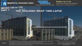 Weeks 146-150 Part 3  The building wrap construction time
