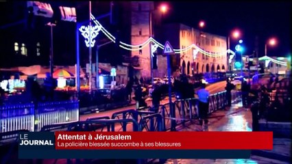 Attentat à Jérusalem: la policière blessée succombe à ses blessures