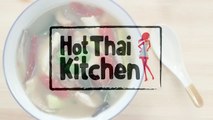 Tom Yum Soup w  Fish Recipe ต้มยำปลา - Hot Thai Kitche