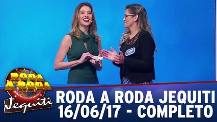 Roda a Roda - 16.06.17 - Completo
