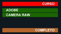 Curso Adobe Camera Raw - Aula 09 - Descrição das principais ferramentas Camera Raw