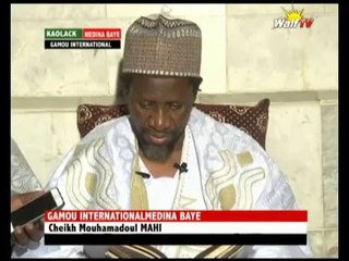 GAMOU MEDINA BAYE 2015 avec Cheikh Mouhamadoul Mahi