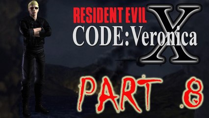 Resident Evil CODE: Veronica X - Part 08