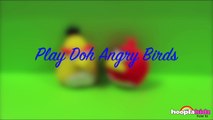 Make Play Doh Angry Birds with HooplaKidz How To _ Learn Amazing Crafts with Play Doh Videos