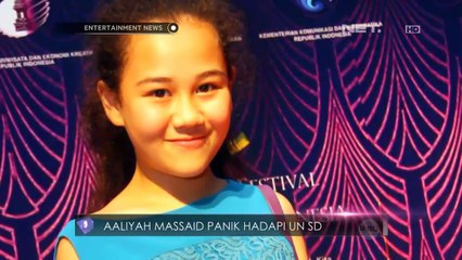 Aliyah Massaid panik menjalani UN SD