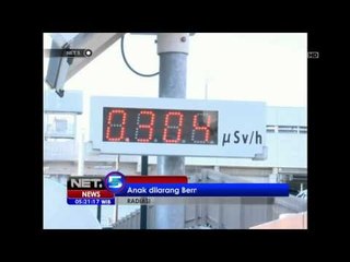NET5 - Radiasi nuklir di fukushima jepang meningkat