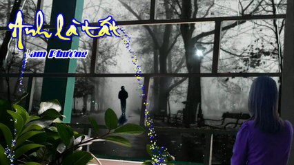 [Karaoke] ANH LÀ TẤT CẢ - Lam Phương (Giọng Nữ: D)