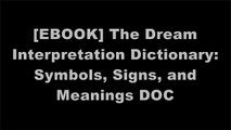[L34sh.B.e.s.t] The Dream Interpretation Dictionary: Symbols, Signs, and Meanings by J.M. DeBord [D.O.C]