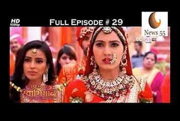 Ek Shringaar Swabhiman- 17 june 2017 colorstv serials _ News55 latest news
