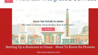 Setting Up a Business in Oman - Need To Know Its Process
