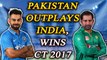 ICC Champions Trophy : Pakistan defeats India by 180 runs, totally out-plays arch-rivals | Oneindia News