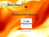 Plumbing BIM Services CAD Outsourcing