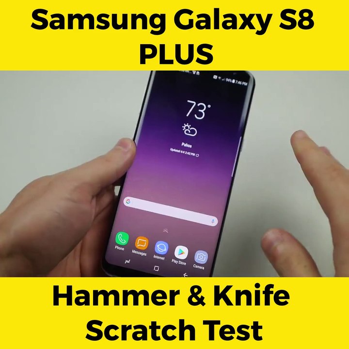 Samsung Galaxy S8 Plus Hammer and Knife Scratch Test