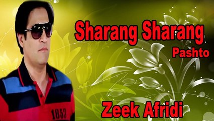 Zeek Afridi - Sharang Sharang