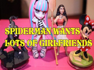 SPIDERMAN WANTS LOTS OF GIRLFRIENDS + ROCHELLE GOYLE MONSTER HIGH MOANA DISNEY MINNIE MOUSE MICKEY Toys Kids Video