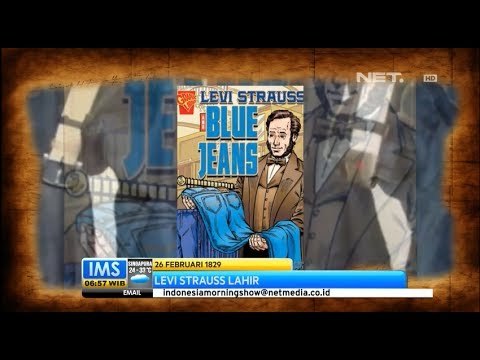 IMS - Today's History Levi Strauss Lahir