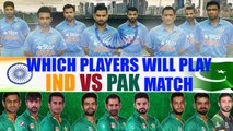 ICC Champions Trophy : India vs Pakistan final, Team Predictions | Oneindia News