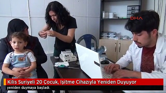 Kilis Suriyeli 20 Çocuk, Işitme Cihazıyla Yeniden Duyuyor