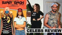 CELEBS REVIEW | “SUPER SINGH” | Diljit Dosanjh Sonam Bajwa